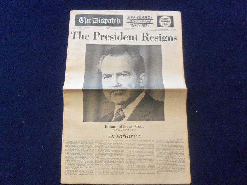 1974 AUGUST 9 THE DISPATCH NEWSPAPER- PRESIDENT RESIGNS- UNION CITY, NJ- NP 6437