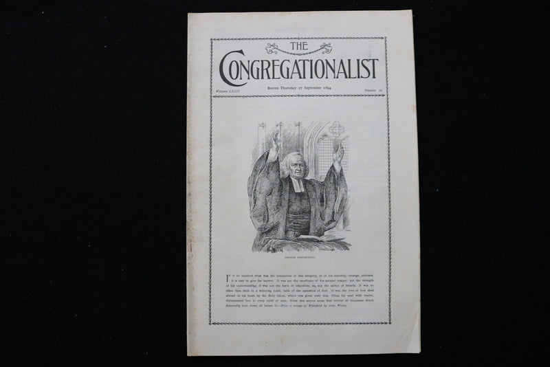 1894 SEPTEMBER 27 THE CONGREGATIONALIST MAGAZINE - GEORGE WHITEFIELD - K 2321