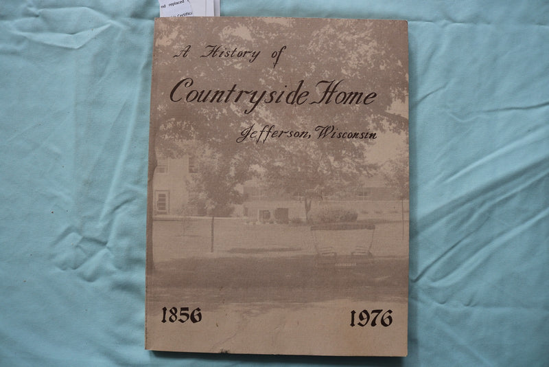 1976 HISTORY OF COUNTRYSIDE HOME- JEFFERSON, WISCONSIN- SOFTCOVER BOOK - K 3256