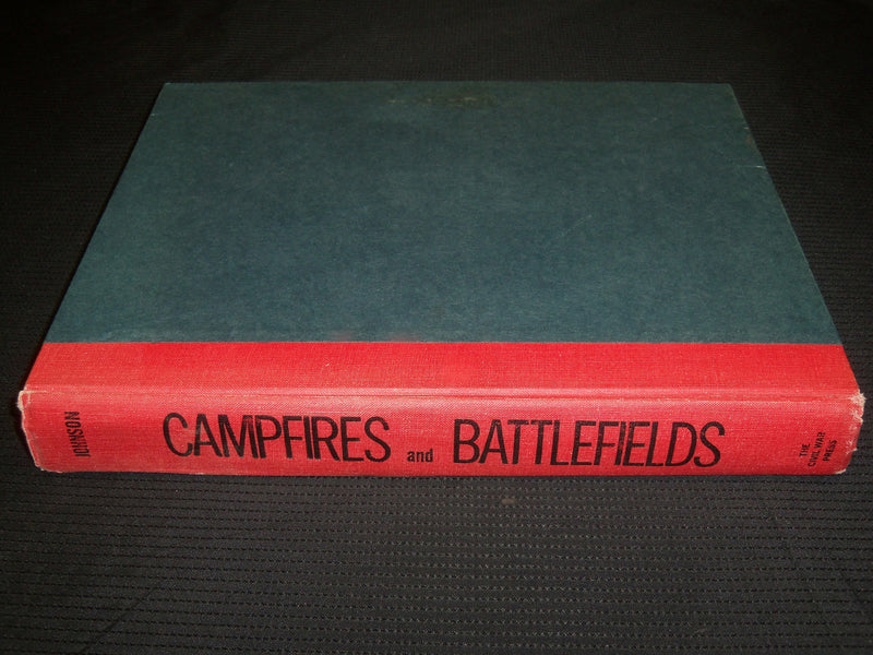 1967 CAMPFIRES AND BATTLEFIELDS HARDCOVER BOOK - CIVIL WAR - R 711S