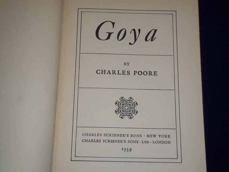 1939 GOYA HARDCOVER BOOK BY CHARLES POORE - NICE PRINTS - KD 2514