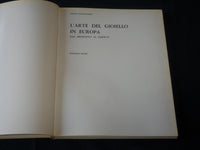 1965 L'ARTE DEL GIOIELLO IN EUROPA BOOK BY ERICH STEINGRABER - ITALIAN - D 335