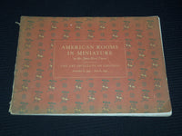 1940-1941 AMERICAN ROOMS IN MINIATURE BOOK BY MRS. JAMES WARD THORNE - J 9597