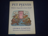 2000 PET PEEVES DOCTOR RAWFF BOOK BY GEORGE PLIMPTON AUTHOR INSCRIBED - KD 2566