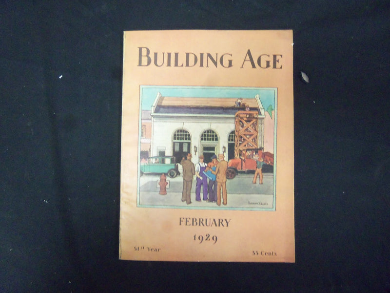 1929 FEBRUARY BUILDING AGE MAGAZINE - GREAT ADS & PHOTOS - ST 2954