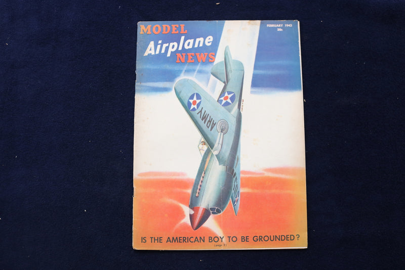 1942 FEBRUARY MODEL AIRPLANE NEWS MAGAZINE - CURTISS P-40F COVER - E 11651