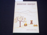 1973 MOUNTAIN HARVEST HARDCOVER BOOK SIGNED BY DOROTHY BENTON - KD 7557