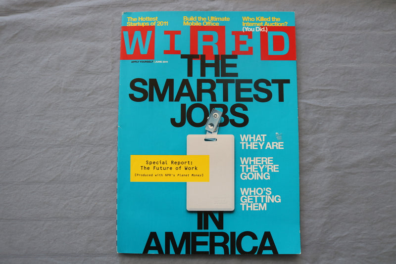 2011 JUNE WIRED MAGAZINE - THE SMARTEST JOBS IN AMERICA - ST 5504W