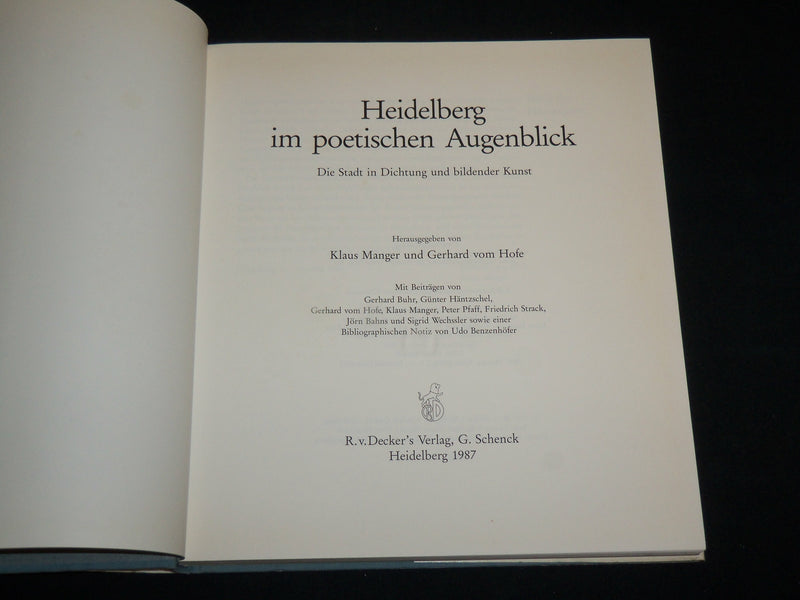 1987 HEIDELBERG IM POETISCHEN AUGENBLICK HARDCOVER BOOK - GERMAN - KD 7102