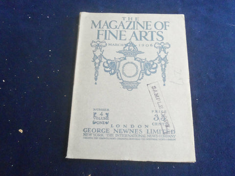 1906 MARCH THE MAGAZINE OF FINE ARTS - GREAT PHOTOS, STORIES & ADS - ST 7291