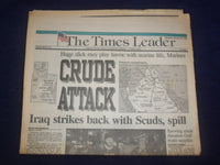 1991 JAN 26 WILKES-BARRE TIMES LEADER - CRUDE ATTACK-IRAQ STIRKES BACK - NP 8091