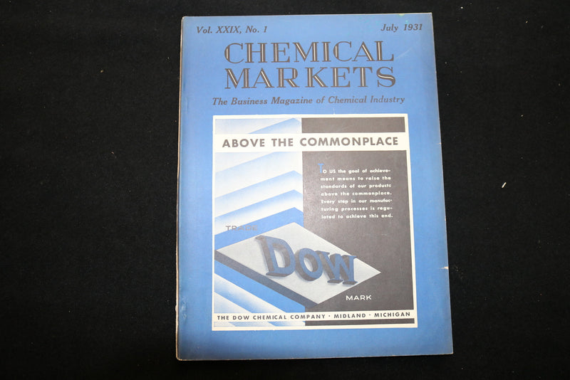 1931 JULY CHEMICAL MARKETS MAGAZINE - ABOVE THE COMMONPLACE COVER - B 177F