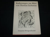 1993 RADIERUNGEN ZUR BIBEL HARDCOVER BOOK BY THOMAS ZACHARIAS - KD 7091