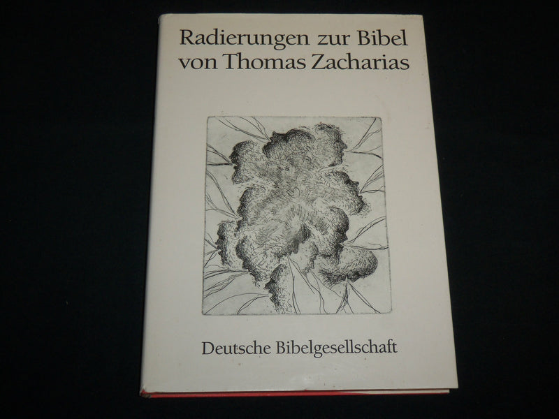 1993 RADIERUNGEN ZUR BIBEL HARDCOVER BOOK BY THOMAS ZACHARIAS - KD 7091