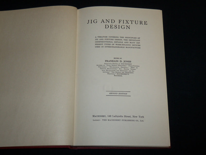 1937 JIG AND FIXTURE DESIGN HARDCOVER BOOK BY FRANKLIN D. JONES - KD 7058