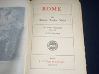 1905 ROME VOLUME SET OF 2 BY WALTER TAYLOR FIELD - VOLUME 1 & 2 - KD 2142