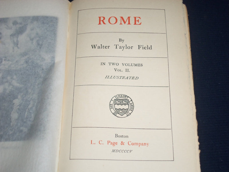 1905 ROME VOLUME SET OF 2 BY WALTER TAYLOR FIELD - VOLUME 1 & 2 - KD 2142