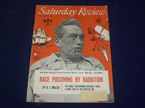 1956 JUNE 9 SATURDAY REVIEW MAGAZINE - JOHN HUSTON - SP 9441