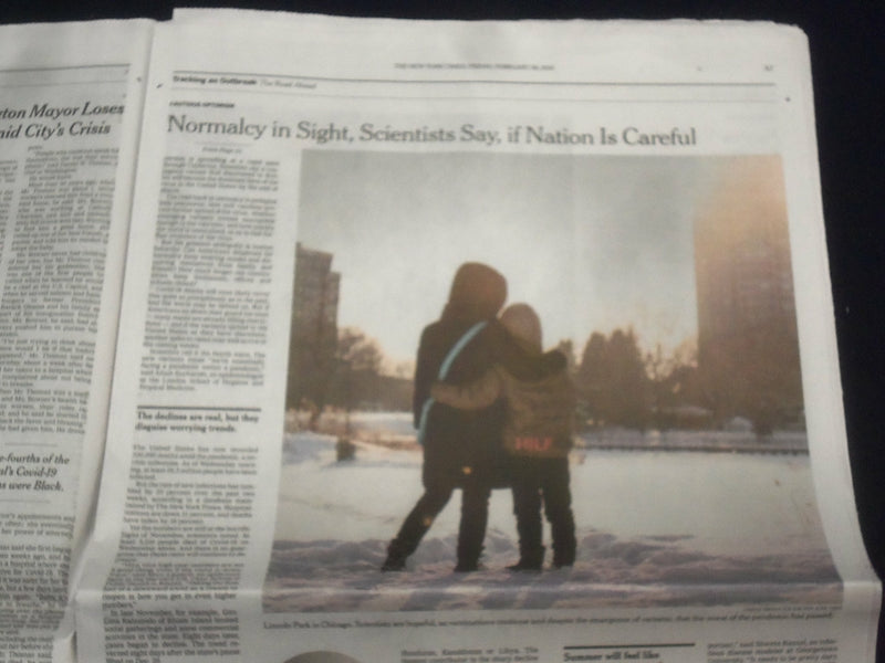 2021 FEBRUARY 26 NEW YORK TIMES - NORMALCY NEAR, IF U.S. IS CAREFUL