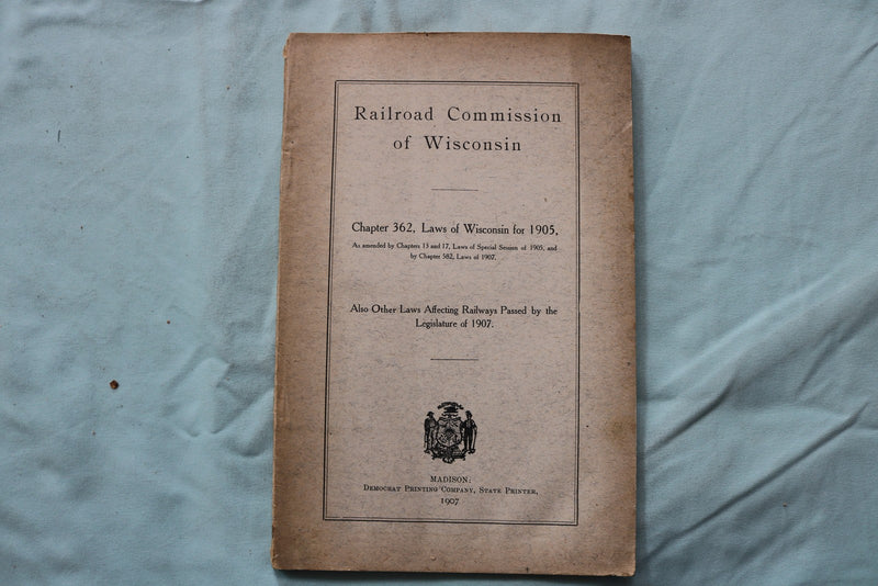 1907-1915 WISCONSIN RAILROAD COMMISSION REPORTS - LOT OF 3 - SOFTCOVER - K 3262