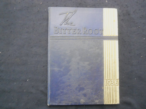1936 THE BITTER ROOT MISSOULA COUNTY HIGH SCHOOL YEARBOOK-MISSOULA, MO - YB 3324