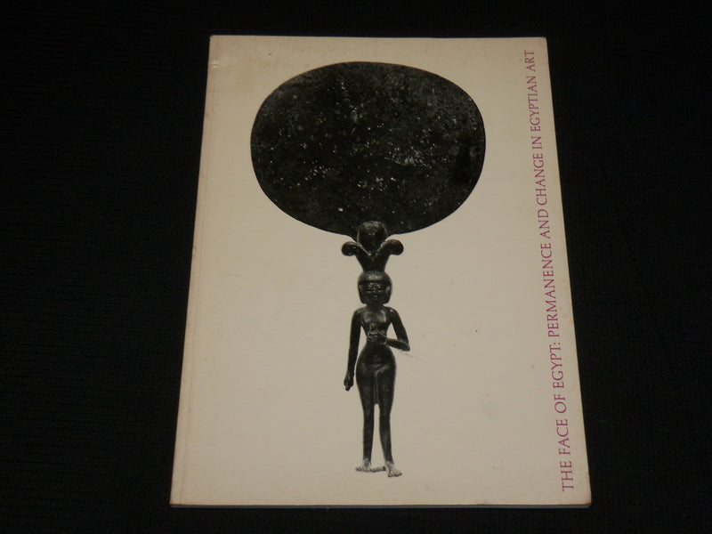 1977 THE FACE OF EGYPT SOFTCOVER BOOK - PERMANENCE IN EGYPTIAN ART - R 708W
