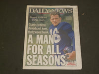 2015 AUGUST 10 NEW YORK DAILY NEWS - FRANK GIFFORD DIED - 1930-2015