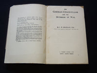1917 THE GERMAN CHANCELLOR OUTBREAK OF WAR BOOK BY J. W. HEADLUM - J 7239