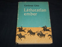1964 LATHATATLAN EMBER HARDCOVER BOOK BY GARDONYI GEZA - KD 4671D