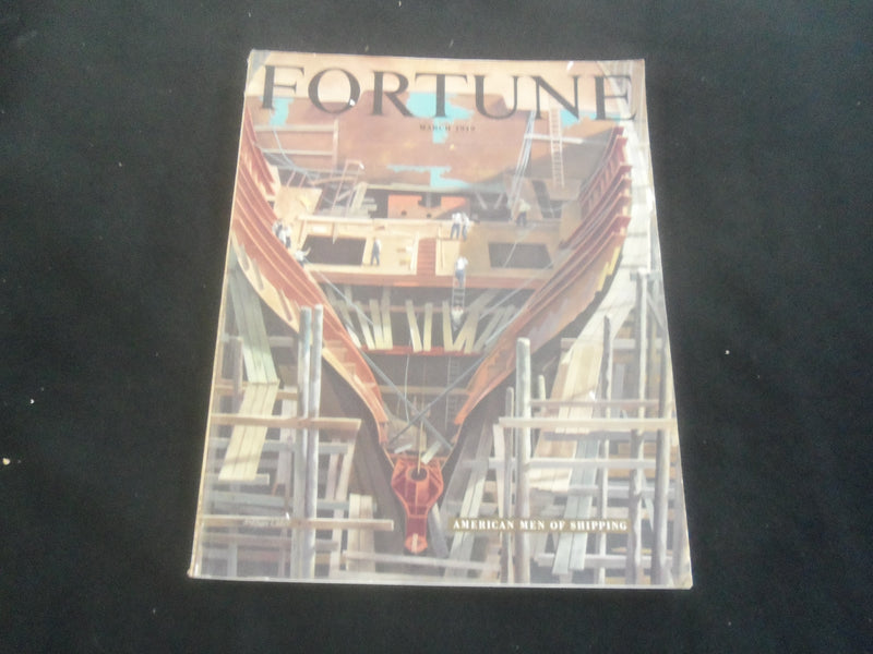 1949 MARCH FORTUNE MAGAZINE - AMERICAN MEN OF SHIPPING-GREAT COVER & ADS - F 779