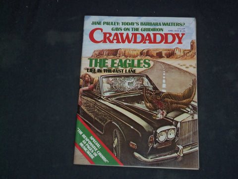 1977 APRIL CRAWDADDY MAGAZINE -THE EAGLES, LIFE IN THE FAST LANE COVER - CW 1014