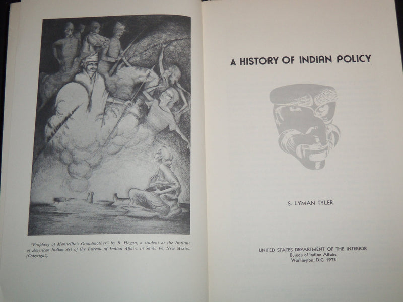 1973 A HISTORY OF INDIAN POLICY HARDCOVER BOOK BY S. LYMAN TYLER - KD 4351Z