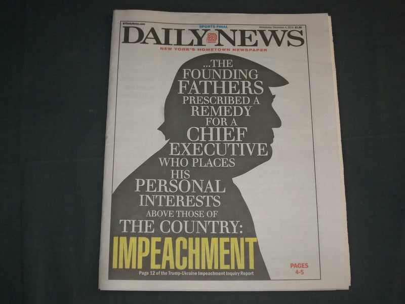2019 DECEMBER 4 NEW YORK DAILY NEWS NEWSPAPER - IMPEACHMENT: DEMS RELEASE REPORT