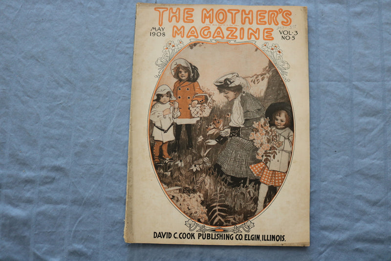1908 MAY THE MOTHER'S MAGAZINE - GREAT ILLUSTRATIONS & STORIES - ST 1000B