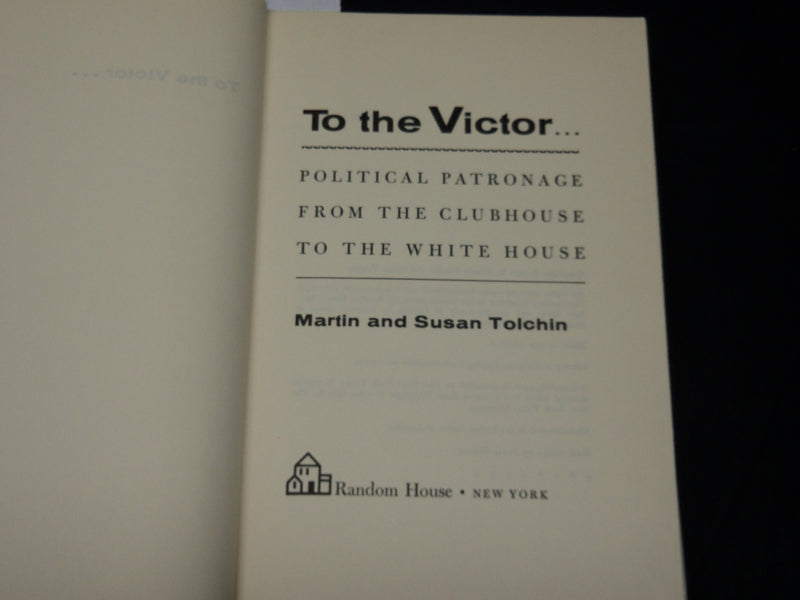 1971 TO THE VICTOR HARDCOVER BOOK INSCRIBED BY MARTIN & SUSAN TOLCHIN - D 524