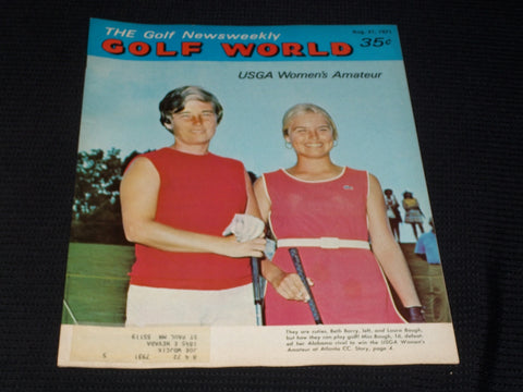 1971 AUGUST 31 GOLF WORLD NEWSWEEKLY MAGAZINE - BARRY & BAUGH COVER - E 6016