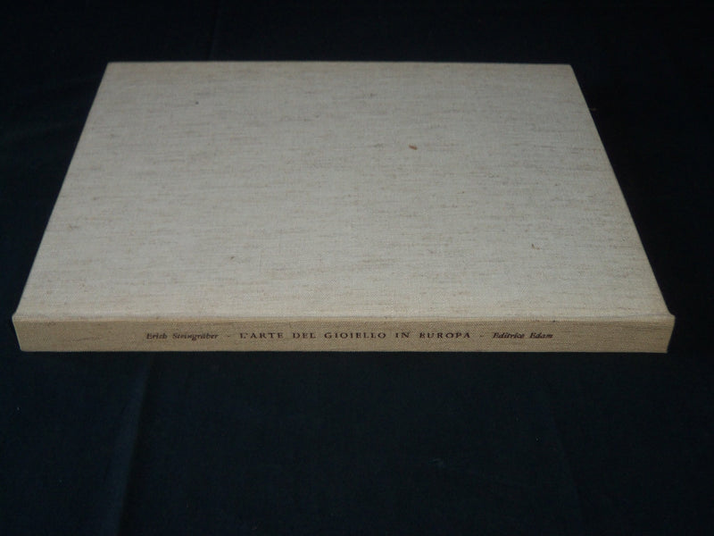 1965 L'ARTE DEL GIOIELLO IN EUROPA BOOK BY ERICH STEINGRABER - ITALIAN - D 335
