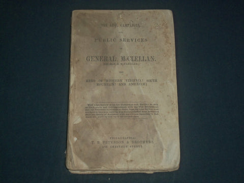 1864 THE LIFE CAMPAIGNS AND PUBLIC SERVICE OF GENERAL MCCLELLAN BOOK - KD 5446