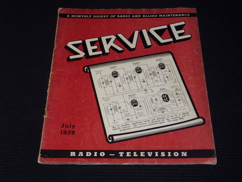 1939 JULY SERVICE MAGAZINE - THE I-F AMPLIFIER FRONT COVER - E 6282