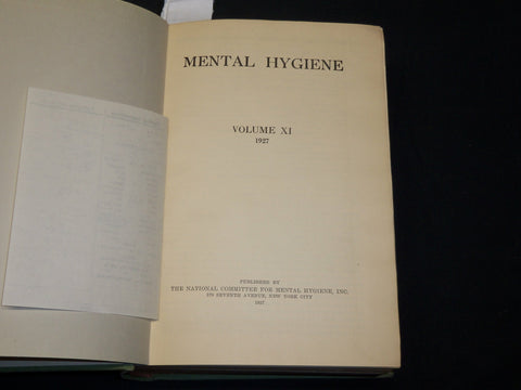 1927 MENTAL HYGIENE QUARTERLY MAGAZINE BOUND VOLUME NO. 11 - SIGNED - KD 2756W