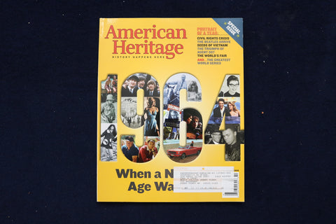 2006 OCTOBER AMERICAN HERITAGE MAGAZINE - 1964 COVER - E 19364