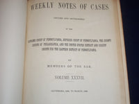 1889-1896 WEEKLY NOTES OF CASES IN PENNSYLVANIA COURTS VOLUME LOT OF 3 - KD 2657