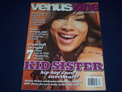 2008 FALL VENUSZINE EMERGING CREATIVITY MAGAZINE - KID SISTER - II 9285