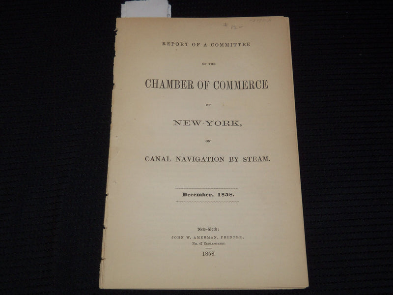 1858 NEW YORK REPORT OF A COMMITTEE OF THE CHAMBER OF COMMERCE - J 9580