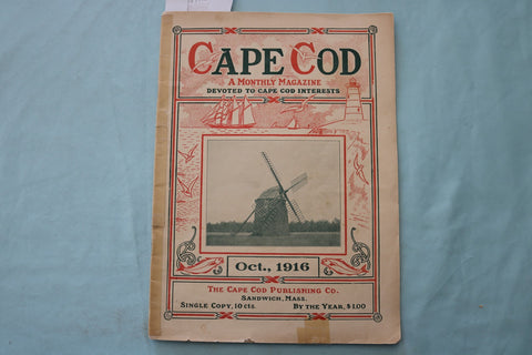 1916 OCTOBER CAPE CODE A MONTHLY MAGAZINE - K 3417