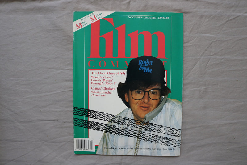 1989 NOVEMBER-DECEMBER FILM COMMENT MAGAZINE - MICHAEL MOORE COVER - E 24057