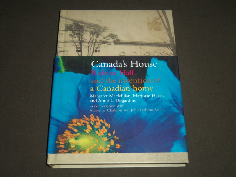 2004 CANADA'S HOUSE RIDEAU HALL FIRST EDITION BOOK - I 999