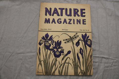 1947 JUNE-JULY NATURE MAGAZINE - ST 6922X