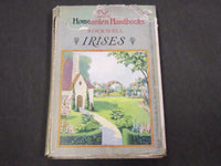 1930 THE HOME GARDEN HANDBOOKS - IRISES BY F. F. ROCKWELL - KD 5810
