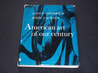 1961 AMERICAN ART OF OUR CENTURY HARDCOVER BOOK BY LLOYD GOODRICH - R 733N